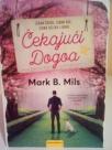 CEKAJUCI DOGOA
