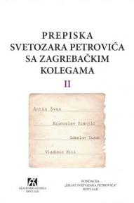 Prepiska Svetozara Petrovića sa zagrebačkim kolegama II