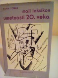MALI LEKSIKON UMETNOSTI 20. VEKA