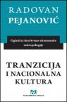 Tranzicija i nacionalna kultura Tranzicija i nacionalna kultura