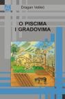 O piscima i gradovima O piscima i gradovima