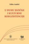 U duhu jezičke i kulturne koegzistencije U duhu jezičke i kulturne koegzistencije