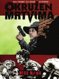 Okružen mrtvima 12: Među njima (tvrdi povez)