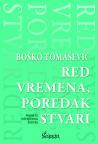 Red vremena, poredak stvari: pesme iz oštećenog života Red vremena, poredak stvari: pesme iz oštećenog života