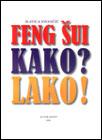Feng Šui: Kako? Lako!