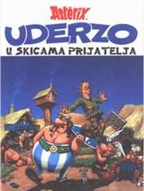 Asterix - Uderzo u skicama prijatelja