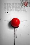 Cirkus Columbia / Ništa sljezove boje Cirkus Columbia / Ništa sljezove boje