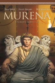 Murena 3: Ciklus smrti, I deo Murena 3: Ciklus smrti, I deo