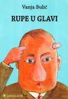 Rupe u glavi Rupe u glavi