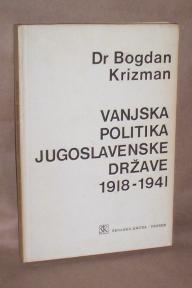 VANJSKA POLITIKA JUGOSLAVENSKE DRŽAVE 1918-1941