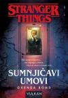 Stranger Things: Sumnjičavi umovi