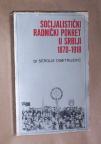 SOCIJALISTIČKI RADNIČKI POKRET U SRBIJI 1870-1918