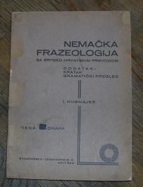 Nemačka frazeologija, sa srpsko - hrvatskim prevodom	