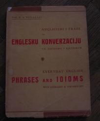 Anglicizmi i fraze za englesku konverzaciju, sa vježbama i rečnikom	