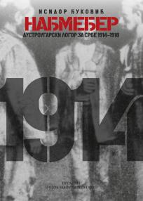 Nađmeđer: Austrougarski logor za Srbe 1914-1918
