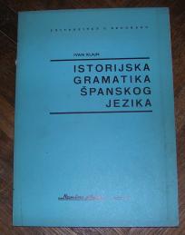 Istorijska gramatika španskog jezika 	