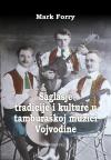 Saglasje tradicije i kulture u tamburaškoj muzici Vojvodine