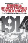 Epidemija španske groznice u Srbiji 1918–1919 Epidemija španske groznice u Srbiji 1918–1919