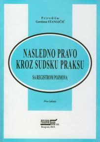 Nasledno pravo kroz sudsku praksu sa registrom pojmova