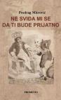 Ne sviđa mi se da ti bude prijatno Ne sviđa mi se da ti bude prijatno