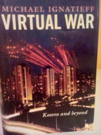 VIRTUAL WAR - Kosovo and beyond