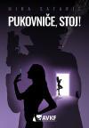 Pukovniče, stoj! Pukovniče, stoj!