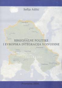Regionalne politike i evropska integracija Vojvodine