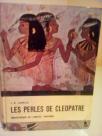 LES PERLES DE CLEOPATRE