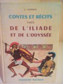 CONTES ET RECITS TIRES DE L ILIADE ET DE  L ODYSSEE