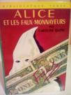 ALICE ET LES FAUX-MONNAYEURS