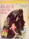 ALICE CHEZ LES INCAS