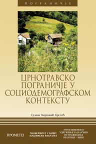 Crnotravsko pograničje u sociodemografskom kontekstu