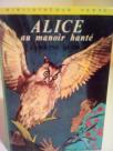 ALICE AU MANOIR HANTE