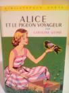 ALICE ET LE PIGEON VOYAGEUR