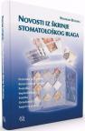 Novosti iz škrinje stomatološkog blaga