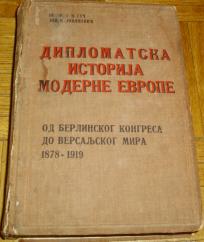 DIPLOMATSKA ISTORIJA MODERNE EVROPE 1878-1919 