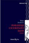 Poslednji Ciceronovi dani Poslednji Ciceronovi dani