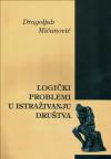 Logički problemi u istraživanju društva Logički problemi u istraživanju društva