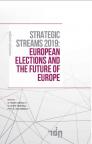 Strategic Streams 2019: European Elections and the Future of Europe