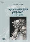 Njihovi osamljeni gospodari Njihovi osamljeni gospodari