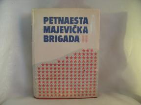 Petnaesta majevička brigada II knjiga