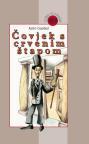 Čovjek s crvenim štapom Čovjek s crvenim štapom
