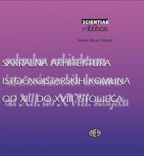 Sakralna arhitektura istočnoistarskih komuna od XII. do XVIII. stoljeća