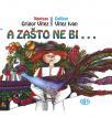 A zašto ne bi... A zašto ne bi...