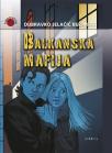Balkanska mafija Balkanska mafija