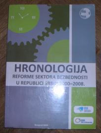 Hronologija reforme sektora bezbednosti u Republici Srbiji 2000 -2008