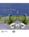 L’isola profumata - L’isola vitale