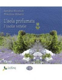 L’isola profumata - L’isola vitale