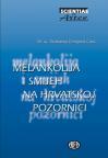 Melankolija i smijeh na Hrvatskoj pozornici Melankolija i smijeh na Hrvatskoj pozornici
