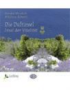 Die Duftinsel - Insel der Vitalitat Die Duftinsel - Insel der Vitalitat